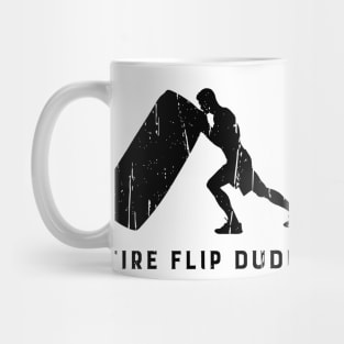 TIRE FLIP DUDE Mug